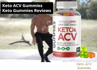 Keto ACV Gummies Consumer Report